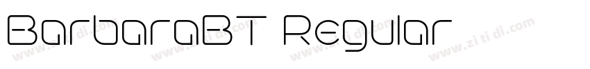 BarbaraBT Regular字体转换 BarbaraBT Regular字体转换
